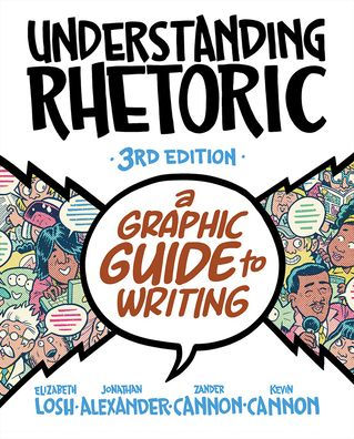 Understanding Rhetoric: A Graphic Guide to Writing