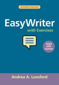 Title: EasyWriter with Exercises, 2020 APA Update, Author: Andrea A. Lunsford