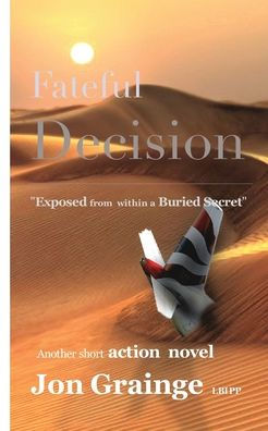Fateful Decision