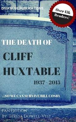 The Death of Cliff Huxtable: So We Can Survive Bill Cosby