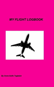 Title: My Flight Logbook, Author: Anne-Sofie Tegback