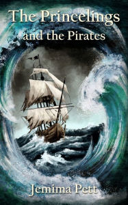 Title: The Princelings and the Pirates, Author: Jemima Pett