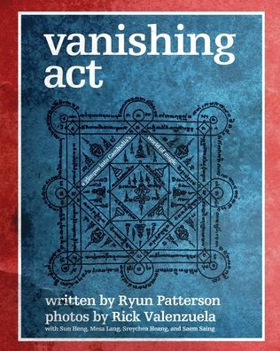 Vanishing Act: A Glimpse into Cambodia's World of Magic (softcover)