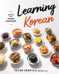 Title: Learning Korean: Recipes for Home Cooking, Author: Peter Serpico