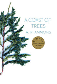 Title: A Coast of Trees, Author: A. R. Ammons