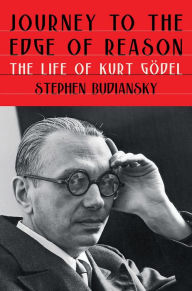 Ebook free download jar file Journey to the Edge of Reason: The Life of Kurt Godel 9781324005445 iBook DJVU (English Edition)