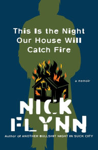 Free pdb ebooks download This Is the Night Our House Will Catch Fire: A Memoir by  9780393867428 (English literature)