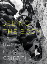 Electronic books pdf free download Seeing the Body: Poems 9781324005674 by Rachel Eliza Griffiths English version iBook FB2 ePub