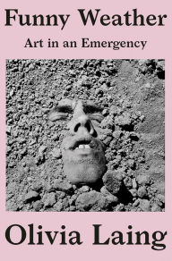 Download books on ipad free Funny Weather: Art in an Emergency
