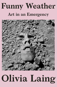 Ebooks french download Funny Weather: Art in an Emergency