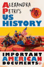 Alexandra Petri's US History: Important American Documents (I Made Up)