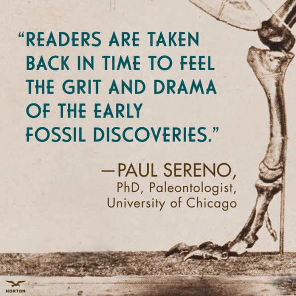 The Monster's Bones: The Discovery of T. Rex and How It Shook Our World