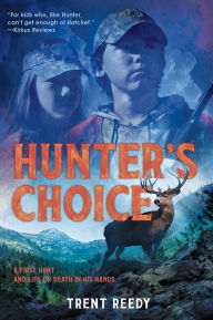 Title: Hunter's Choice (McCall Mountain), Author: Trent Reedy