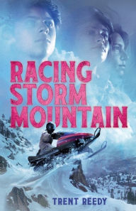 Title: Racing Storm Mountain (McCall Mountain), Author: Trent Reedy