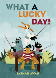 Title: What a Lucky Day!, Author: Jashar Awan