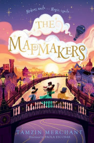 Title: The Mapmakers, Author: Tamzin Merchant
