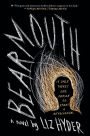 Bearmouth: A Novel