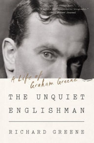 Best seller ebook downloads The Unquiet Englishman: A Life of Graham Greene
