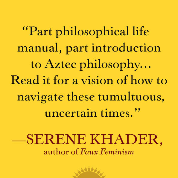 the Outward Path: Wisdom of Aztecs