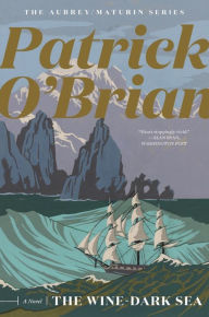 Title: The Wine-Dark Sea, Author: Patrick O'Brian