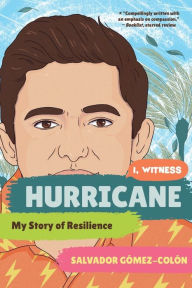 Title: Hurricane: My Story of Resilience, Author: Salvador Gómez-Colón