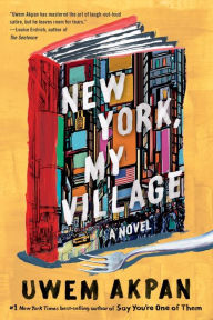 Title: New York, My Village: A Novel, Author: @@@@@@@@@@@@@@@@@@@@@@@@@@@@@@@@@@@@@@@@@@@@@@@@@@@@@@@@@@@@@@@@@@@@@@@@@@@@@@@@@@@@@@@@@@@@@@@@@@@@