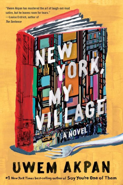 New York, My Village: A Novel