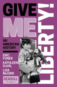 Title: Give Me Liberty!, Author: Eric Foner