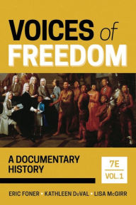 Title: Voices of Freedom: A Documentary History, Author: Eric Foner