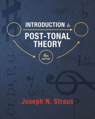 Title: Introduction to Post-Tonal Theory, Author: Joseph N. Straus