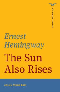 Title: The Sun Also Rises (The Norton Library), Author: Ernest Hemingway