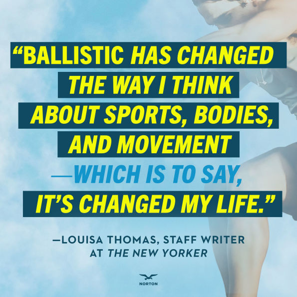 Ballistic: The New Science of Injury-Free Athletic Performance