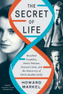 The Secret of Life: Rosalind Franklin, James Watson, Francis Crick, and the Discovery of DNA's Double Helix