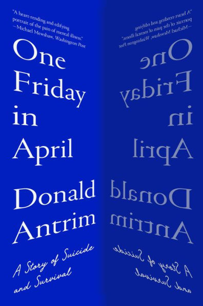 One Friday April: A Story of Suicide and Survival