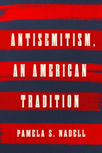 Antisemitism, an American Tradition