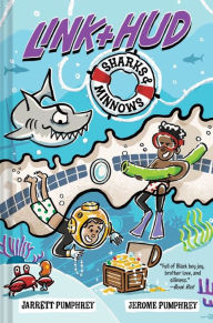 Title: Link + Hud: Sharks & Minnows, Author: Jarrett Pumphrey