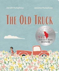 Title: The Old Truck, Author: Jerome Pumphrey