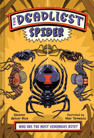 Download free epub ebooks The Deadliest: Spider 9781324053712