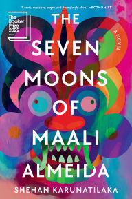 Title: The Seven Moons of Maali Almeida (Booker Prize Winner), Author: Shehan Karunatilaka