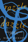 Razzle Dazzle: New and Selected Poems 2002-2022