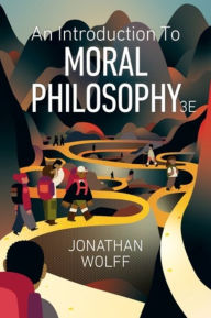 Ebooks rar free download An Introduction to Moral Philosophy by Jonathan Wolff in English
