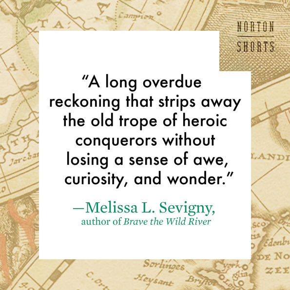 Explorers: A New History
