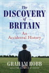 Alternative view 1 of The Discovery of Britain: An Accidental History