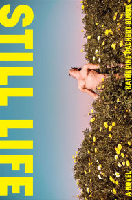 Title: Still Life: A Novel, Author: Katherine Packert Burke