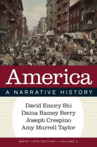 Title: America: A Narrative History, Author: David E. Shi