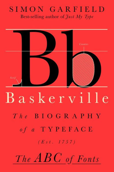 Baskerville: The Biography of a Typeface