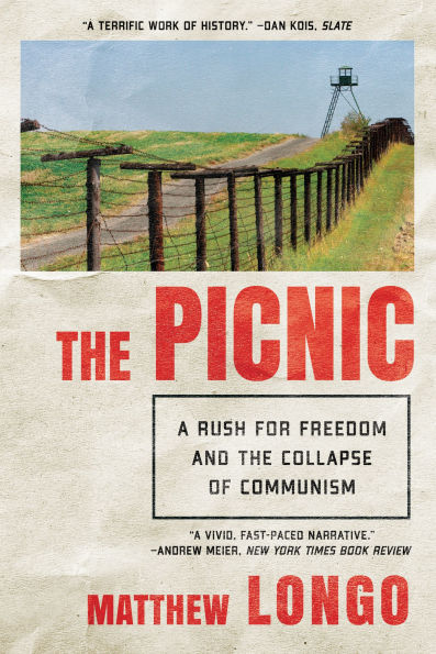 the Picnic: A Rush for Freedom and Collapse of Communism
