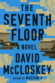 Kindle download ebook to computer The Seventh Floor: A Novel by David McCloskey