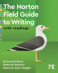 Title: The Norton Field Guide to Writing with Readings, Author: Richard Bullock