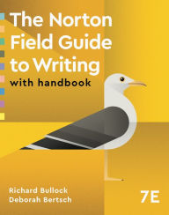 Title: The Norton Field Guide to Writing with Handbook, Author: Richard Bullock